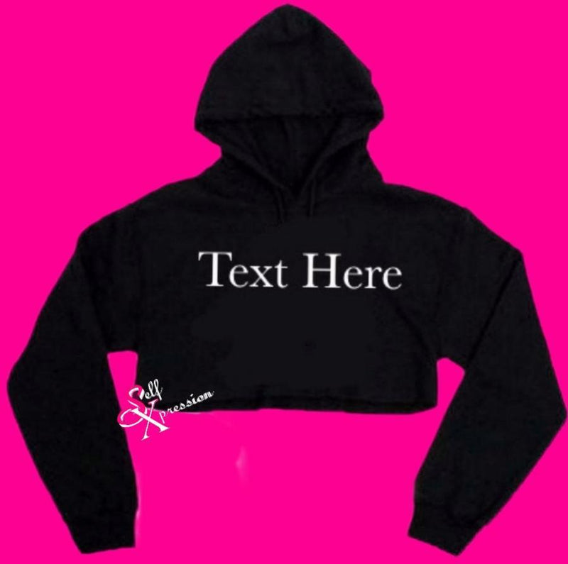 CUSTOM| Crop Hoodie II - SELF Xpression